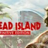 Dead Island Definitive Edition - STEAM CD Key