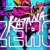 Katana ZERO - STEAM CD Key